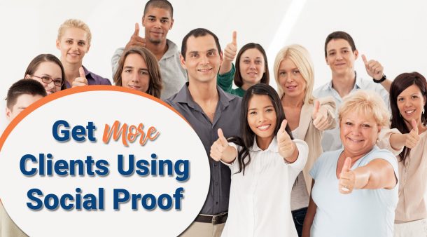 Get More Clients Using Social Proof
